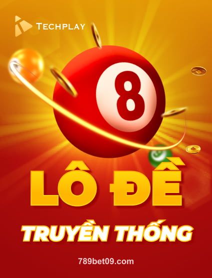 Techplay Lo De Truyen Thong - Slot 789bet09